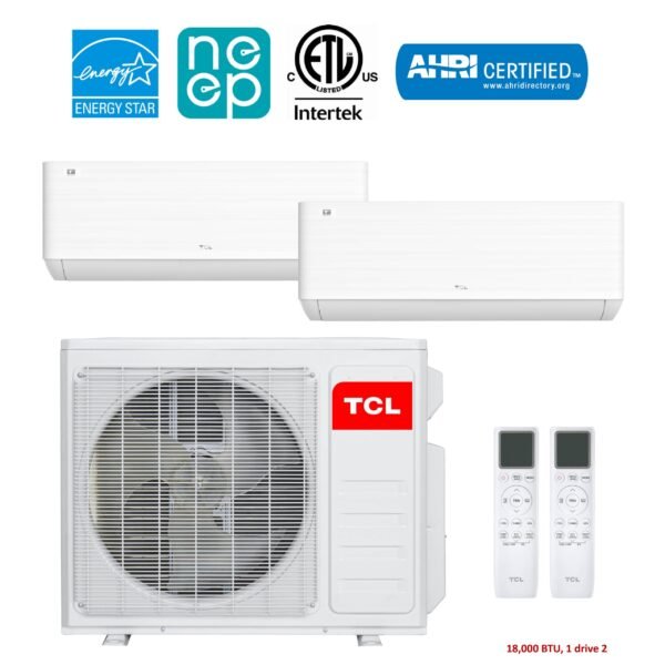 18,000 BTU Dual Zone TCL Unit (Up to -25C)